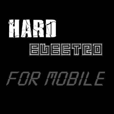 Hard Electro for mobile